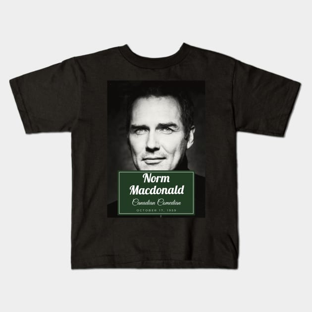 Norm Macdonald Kids T-Shirt by chelinbroga